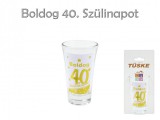 Noname Pálinkás pohár Boldog 40. Szülinapot 9cm 8417 - Tréfás Feles pohár