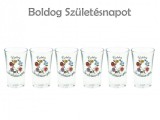 Noname Pálinkás pohár szett 3,4cl 6db Boldog Születésnapot kalocsai minta - Magyaros ajándék