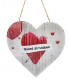 Noname Szív tábla Rólad álmodom 17cm 8494 - Falikép