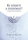 Noran Libro Kiadó Al Kavadlo: Ki szereti a zsidókat? - A magyar filoszemitizmus - könyv