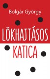 Noran Libro Kiadó Bolgár György: Lökhajtásos Katica - könyv