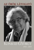 Noran Libro Kiadó Kiss Judit Ágnes: Az örök látogató - Konrád György 1933-2019 - könyv