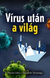 Noran Libro Kiadó Papp Dóra: Vírus után a világ - könyv