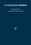 Noran Libro Kiadó Stephen King, Richard Chizmar: A választás fensége - könyv