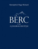 Noran Libro Kiadó Szentpéteri Nagy Richard: Bérc - könyv