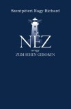 Noran Libro Kiadó Szentpéteri Nagy Richard: Néz - könyv