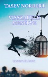 Norbert Tasev Tasev Norbert: Visszafelé mesélve - könyv