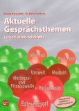Nordwest 2002 Péntek Bernadett, Freiberg, Björn: Aktuelle Gesprächsthemen - Emelt szint, felsőfok - könyv