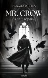 Novum Publishing Huczek Attila: Mr. Crow és az európaiak - könyv
