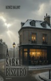 Novum Publishing Kenéz Bálint: A sarki bisztró - könyv