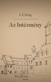 Novum Publishing L.F. King: Az Intézmény - könyv