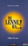 Novum Szabó István, Béres Miklós - Mi lenne, ha...!