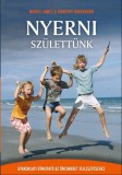 Nyerni születtünk