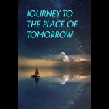 Oak Lane Media Journey to the Place of Tomorrow (PC - Steam elektronikus játék licensz)
