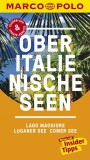 Oberitalienische Seen (Lago Maggiore, Luganer See, Comer See) - Marco Polo Reiseführer