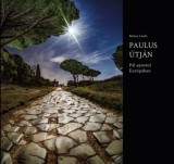 Olive Art Művészeti Közkereseti Tár Bárány László: Paulus útján - könyv