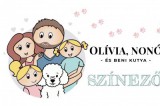 Olívia, Nonó Kft. Olívia, Nonó és Beni kutya színező