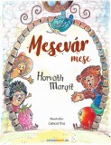 Olvasni Menő Kft. Horváth Margit: Mesevár mese - könyv