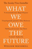 Oneworld Publications Macaskill, William: What We Owe the Future - könyv