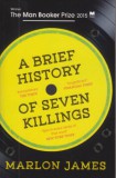 Oneworld Publications Marlon James: A Brief History of Seven Killings - könyv