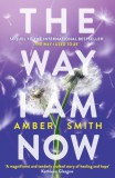 Oneworld Publications Smith, Amber: The Way I am Now - könyv