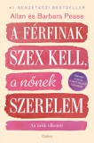 Open Books Allan Pease, Barbara Pease: A férfinak szex kell, a nőnek szerelem - könyv