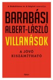 Open Books Barabási Albert László: Villanások - A jövő kiszámítható - könyv