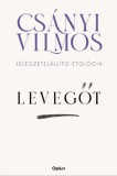 Open Books Csányi Vilmos: Levegőt - könyv