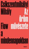 Open Books Csíkszentmihályi Mihály: Az öröm művészete - könyv