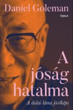 Open Books Daniel Goleman: A jóság hatalma - A dalai láma jövőképe - könyv