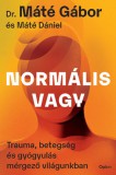 Open Books Dr. Máté Gábor, Máté Dániel: Normális vagy - könyv