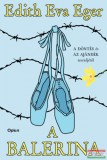 Open Books Edith Eva Eger - A balerina