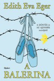 Open Books Edith Eva Eger: A balerina - könyv