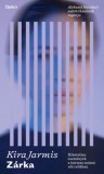Open Books Kira Jarmis: Zárka - Hihetetlen események a hármas számú női cellában - könyv