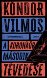 Open Books Kondor Vilmos: A koronaőr második tévedése - könyv