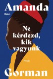 Open Books Ne kérdezd, kik vagyunk - Versek
