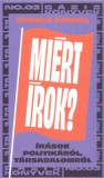 Open Books Orwell George: Miért írok? - könyv