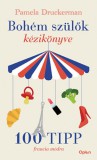 Open Books Pamela Druckerman: Bohém szülők kézikönyve - könyv