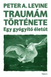 Open Books Peter A. Levine: Traumám története - könyv