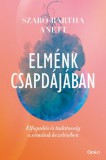 Open Books Szabó-Bartha Anett: Elménk csapdájában - könyv