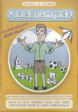 OptimusTréning Nagy Gábor Mápó; Besnyi Szabolcs: A Játék nem játék! - könyv