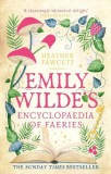 ORBIT Emily Wilde's Encyclopaedia of Faeries (Hardback)