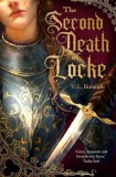 ORBIT The Second Death of Locke (The Hand and the Heart Series, Book 1 Hardback)