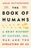 Orion Adam Rutherford: The Book of Humans - könyv
