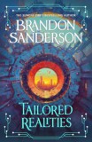 Orion Brandon Sanderson: Tailored Realities - könyv