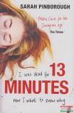 Orion Publishing Group Sarah Pinborough - 13 Minutes