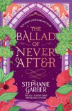 Orion Stephanie Garber: The Ballad of Never After - könyv