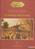 Orselli-Rescigno-Garavaglia - Az opera születése