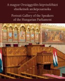 Országház Könyvkiadó Görbe Katalin: A magyar Országgyűlés képviselőházi elnökeinek arcképcsarnoka - könyv
