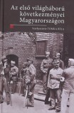 Országház Könyvkiadó Markó Béla; Részegh Botond: Az I. világháború következményei Magyarországon - könyv